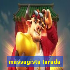 massagista tarada